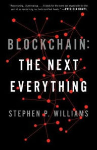 English book pdf download Blockchain: The Next Everything by Stephen P. Williams