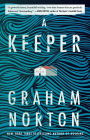 A Keeper: A Novel