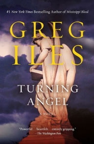 Download ebooks in pdf free Turning Angel (English literature) PDB by Greg Iles, Greg Iles