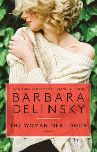 Title: The Woman Next Door, Author: Barbara Delinsky