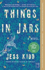 Title: Things in Jars, Author: Jess Kidd