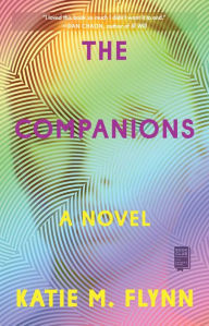 Title: The Companions, Author: Katie M. Flynn