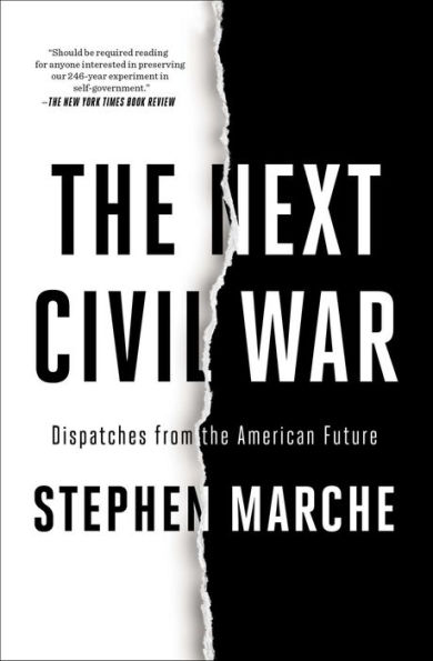 The Next Civil War: Dispatches from the American Future