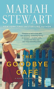 Ebook magazines download free The Goodbye Cafe in English by Mariah Stewart