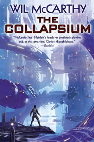 It books in pdf for free download The Collapsium DJVU by Wil McCarthy 9781982124496