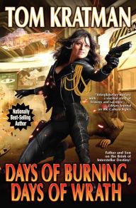 Read books for free online no download Days of Burning, Days of Wrath by Tom Kratman RTF CHM 9781982124762