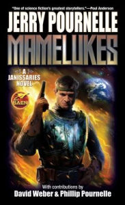 Download free books on pc Mamelukes by Jerry Pournelle, David Weber, Phillip Pournelle DJVU FB2 CHM 9781982125370
