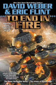 Downloading google books mac To End in Fire 9781982192129 DJVU by David Weber, Eric Flint, David Weber, Eric Flint (English literature)