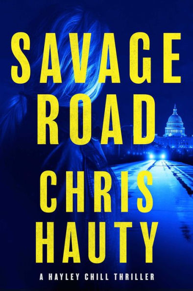 Savage Road (Hayley Chill Series #2)