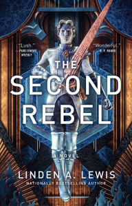 Title: The Second Rebel, Author: Linden A. Lewis