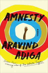 Title: Amnesty, Author: Aravind Adiga