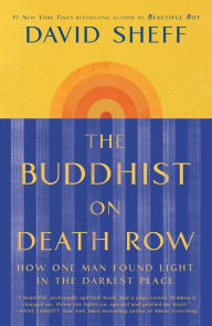 English books pdf download free The Buddhist on Death Row: How One Man Found Light in the Darkest Place by David Sheff English version 9781982128487 PDF