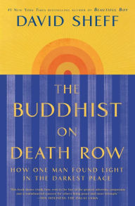 Ebooks free downloads nederlands The Buddhist on Death Row: How One Man Found Light in the Darkest Place  9781982128494 in English by David Sheff