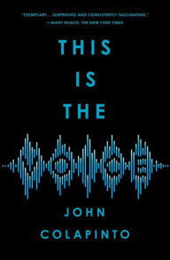 Title: This Is the Voice, Author: John Colapinto