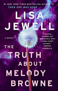 Ebooks free ebooks to download The Truth About Melody Browne: A Novel (English literature) 9781982129408 by Lisa Jewell