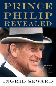Title: Prince Philip Revealed, Author: Ingrid Seward