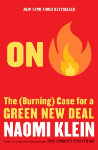 Online books downloads On Fire: The (Burning) Case for a Green New Deal by Naomi Klein MOBI iBook ePub (English Edition)
