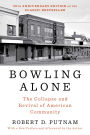 Bowling Alone: The Collapse and Revival of American Community (20th Anniversary Edition)