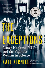 Download pdfs of books The Exceptions: Nancy Hopkins, MIT, and the Fight for Women in Science RTF MOBI FB2 9781982131838 by Kate Zernike, Kate Zernike