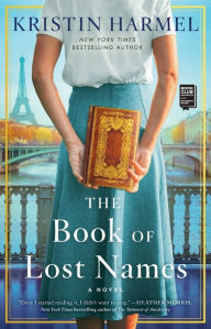 Title: The Book of Lost Names, Author: Kristin Harmel