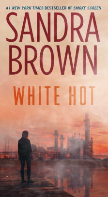 White Hot By Sandra Brown Paperback Barnes Noble