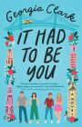 It Had to Be You: A Novel