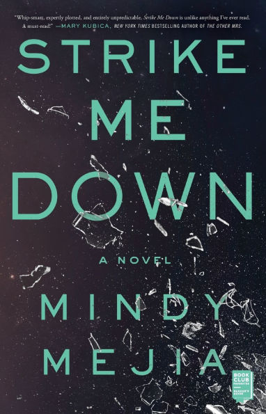 Strike Me Down: A Novel