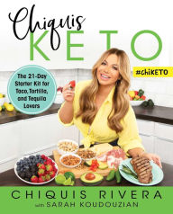 Download books in pdf format for free Chiquis Keto: The 21-Day Starter Kit for Taco, Tortilla, and Tequila Lovers 9781982133733 (English Edition) by Chiquis Rivera, Sarah Koudouzian FB2 ePub