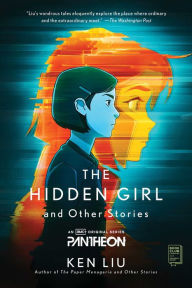 Title: The Hidden Girl and Other Stories, Author: Ken Liu