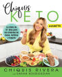 Chiquis Keto (Spanish edition): La dieta de 21 días para los amantes de tacos, tortillas y tequila