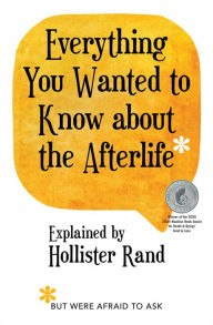 Ebooks download free for ipad Everything You Wanted to Know about the Afterlife but Were Afraid to Ask