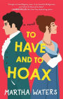 To Have and to Hoax