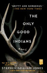 Alternative view 1 of The Only Good Indians