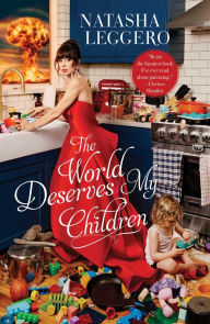 Kindle ebook download The World Deserves My Children 9781982137076 in English MOBI PDF by Natasha Leggero, Natasha Leggero