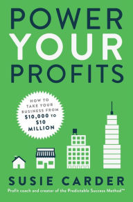 Download joomla book pdf Power Your Profits: How to Take Your Business from $10,000 to $10,000,000