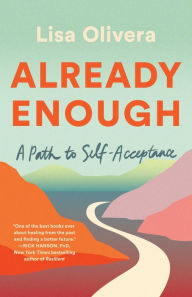 Free ebook downloads for palm Already Enough: A Path to Self-Acceptance iBook RTF PDF 9781982138929 by  (English literature)