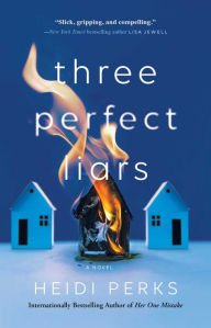 Free it books downloads Three Perfect Liars: A Novel (English literature) 9781982139933  by Heidi Perks