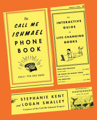 Free audiobooks on cd downloads The Call Me Ishmael Phone Book: An Interactive Guide to Life-Changing Books in English by Logan Smalley, Stephanie Kent 9781982140588 PDF CHM