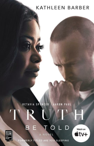 Truth Be Told: A Novel