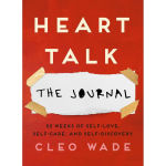 Alternative view 1 of Heart Talk: The Journal: 52 Weeks of Self-Love, Self-Care, and Self-Discovery