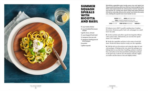 Foil Pack Dinners: 100 Delicious, Quick-Prep Recipes for the Grill and Oven: A Cookbook