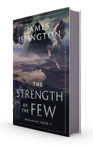 Title: The Strength of the Few, Author: James Islington