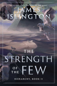Title: The Strength of the Few, Author: James Islington