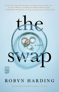 Title: The Swap, Author: Robyn Harding