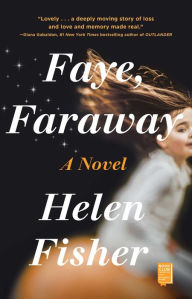 Title: Faye, Faraway, Author: Helen Fisher