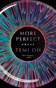 Title: More Perfect, Author: Temi Oh