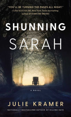 Shunning Sarah: A Novel by Julie Kramer, Paperback | Barnes & Noble®