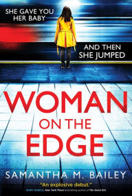 Title: Woman on the Edge, Author: Samantha M. Bailey