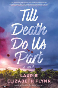 Title: Till Death Do Us Part, Author: Laurie Elizabeth Flynn