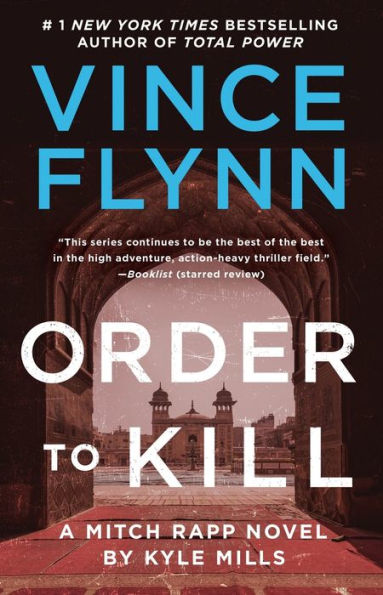 Order to Kill (Mitch Rapp Series #15)